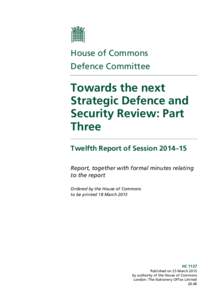 House of Commons Defence Committee Towards the next Strategic Defence and Security Review: Part