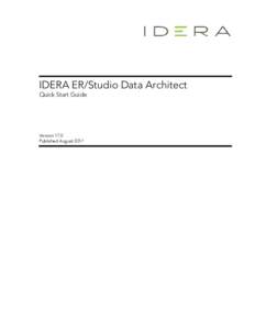IDERA ER/Studio Data Architect  Quick Start Guide Version 17.0 Published August 2017