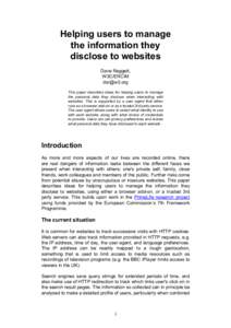 Helping users to manage the information they disclose to websites Dave Raggett, W3C/ERCIM [removed]