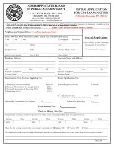 MISSISSIPPI STATE BOARD OF PUBLIC ACCOUNTANCY INITIAL APPLICATION FOR CPA EXAMINATION
