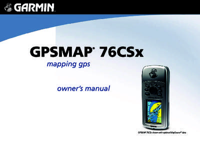 GPSMAP 76CSx ® mapping gps  owner’s manual