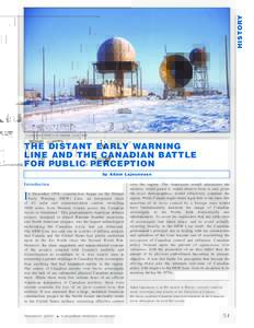 HISTORY DND photo A completed DEW Line radome, circaTHE DISTANT EARLY WARNING