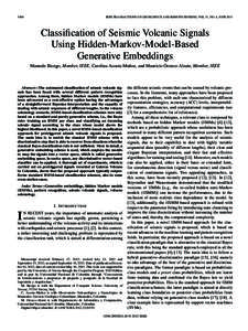 3400  IEEE TRANSACTIONS ON GEOSCIENCE AND REMOTE SENSING, VOL. 51, NO. 6, JUNE 2013 Classification of Seismic Volcanic Signals Using Hidden-Markov-Model-Based