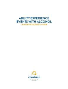 OVERVIEW The Ability Experience allows Pi Kappa Phi Fraternity chapters in good standing to host events for chapter fundraising purposes. These events must be held at a Third Party Vendor which provides the sale of alco