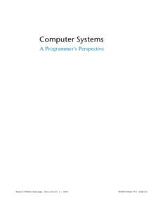 Computer Systems A Programmer’s Perspective Bryant & O’Hallaron fourth pages:22