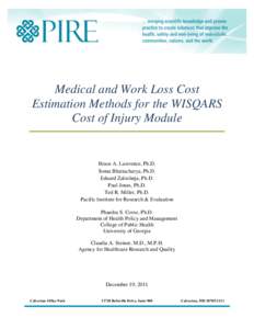Medical and Work Loss Cost Estimation Methods for teh WISQARS Cost of Injury Module