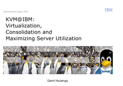 Virtualization - KVM at IBM Posting version.odp