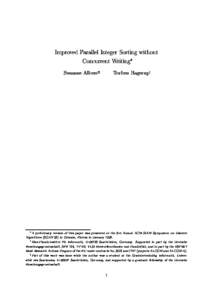 Improved Parallel Integer Sorting without Concurrent Writing Susanne Albersyz Torben Hagerupy