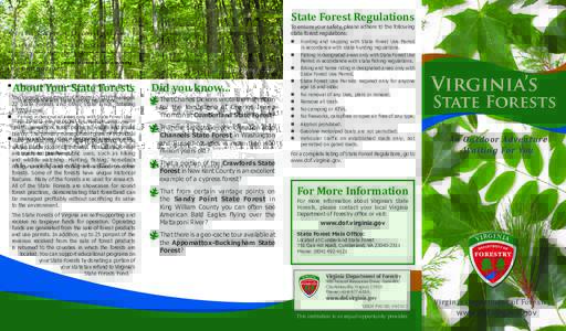 State Forest Regulations  To ensure your safety, please adhere to the following state forest regulations:  Paul State Forest