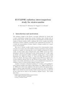 EUCLIPSE radiation intercomparison study for stratocumulus S. Dal Gesso∗, P. Siebesma∗, R. Neggers∗, S. de Roode† April 14, 