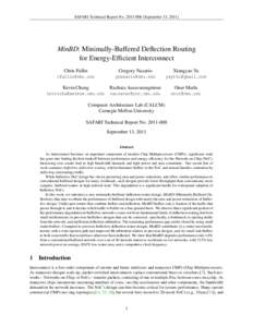 SAFARI Technical Report NoSeptember 13, MinBD: Minimally-Buffered Deflection Routing for Energy-Efficient Interconnect Chris Fallin 