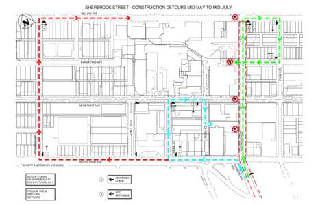SHERBROOK STREET - CONSTRUCTION DETOURS MID-MAY TO MID-JULY WILLIAM AVE * 4 4