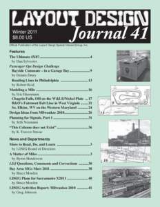 Winter 2011 $8.00 US Journal 41  Official Publication of the Layout Design Special Interest Group, Inc.