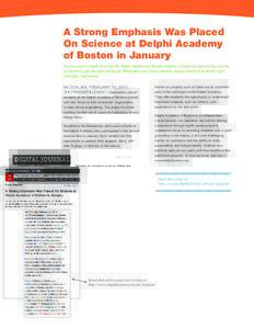 A Strong Emphasis Was Placed On Science at Delphi Academy of Boston in January January was a month of science for Delphi Academy of Boston students. A hands-on engineering activity on January 13th was followed by the Ele