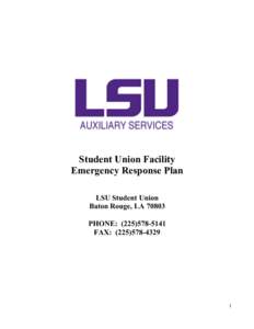 Student Union Facility Emergency Response Plan LSU Student Union Baton Rouge, LAPHONE: (FAX: (