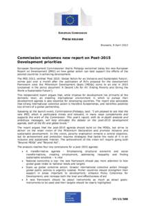 EUROPEAN COMMISSION  PRESS RELEASE Brussels, 9 April[removed]Commission welcomes new report on Post-2015
