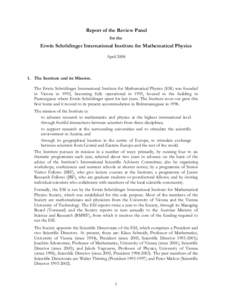 Report of the Review Panel for the Erwin Schrödinger International Institute for Mathematical Physics April 2008