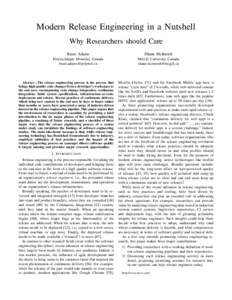 Modern Release Engineering in a Nutshell Why Researchers should Care Bram Adams Shane McIntosh
