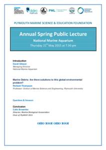 PLYMOUTH MARINE SCIENCE & EDUCATION FOUNDATION  Annual Spring Public Lecture National Marine Aquarium Thursday 21st May 2015 at 7.30 pm