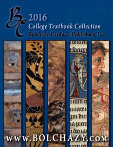 2016 College Textbook Collection Bolchazy-Carducci Publishers, Inc. w w w.BOLCH A Z Y.com