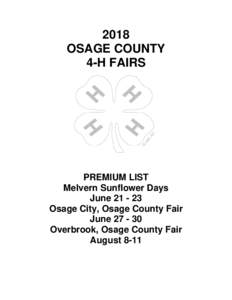 2018 OSAGE COUNTY 4-H FAIRS PREMIUM LIST Melvern Sunflower Days