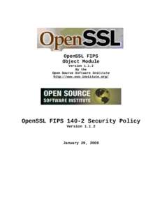 OpenSSL FIPS Object Module Version[removed]By the Open Source Software Institute http://www.oss-institute.org/