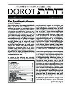 Volume 25, Numbers 3-4  Spring-Summer 2004 The President’s Corner by Alex E. Friedlander