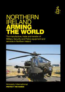 northern ireland arming the world  The manufacture, trade and transfer of