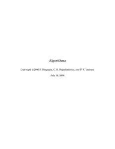 Algorithms Copyright c 2006 S. Dasgupta, C. H. Papadimitriou, and U. V. Vazirani July 18, 2006