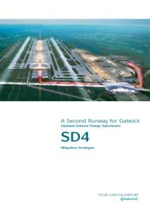 Aviation and the environment / London Heathrow Airport / M4 corridor / Gatwick Airport / Aircraft noise / Congestion pricing / Environmental impact of aviation in the United Kingdom / Transport / BAA Limited / Noise pollution