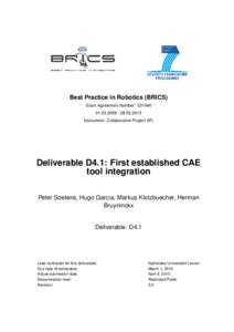 Best Practice in Robotics (BRICS) Grant Agreement Number: [removed][removed]Instrument: Collaborative Project (IP)  Deliverable D4.1: First established CAE