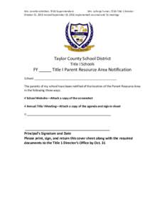 Mrs.	Jennifer	Albritton,	TCSD	Superintendent																			Mrs.	LaTonja	Turner,	TCSD	Title	1	Director	 October	21,	2016	revised	September	18,	2016	implemented	via	email	and	TA	meetings 