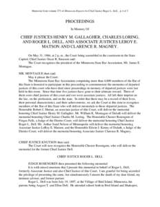 Memorial from volume 273 of Minnesota Reports for Chief Justice Roger L. Dell…p.1 of 3  PROCEEDINGS In Memory Of  CHIEF JUSTICES HENRY M. GALLAGHER, CHARLES LORING,