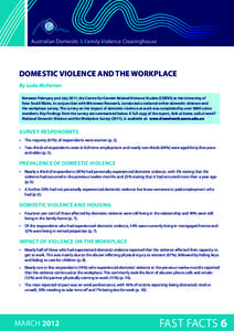 DOMESTIC VIOLENCE AND THE WORKPLACE By Ludo McFerran Between February and July 2011, the Centre for Gender Related Violence Studies (CGRVS) at the University of New South Wales, in conjunction with Micromex Research, con