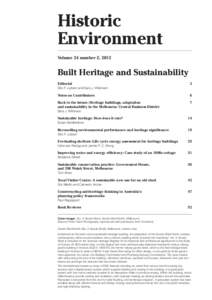 Historic Environment Volume 24 number 2, 2012 Built Heritage and Sustainability Editorial	2