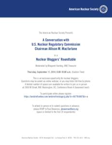 The American Nuclear Society Presents  A Conversation with U.S. Nuclear Regulatory Commission Chairman Allison M. Macfarlane In a