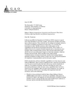 GAO-05-570R Defense Acquisitions: Incentives and Pressures That Drive Problems Affecting Satellite and Related Acquisitions