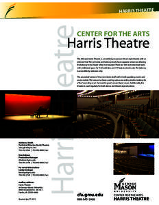 Harris Theatre  HARRIS THEATRE CENTER FOR THE ARTS