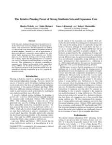 The Relative Pruning Power of Strong Stubborn Sets and Expansion Core Martin Wehrle and Malte Helmert ¨ Yusra Alkhazraji and Robert Mattmuller