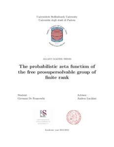 Universiteit Stellenbosch University Universit`a degli studi di Padova ALGANT MASTER THESIS  The probabilistic zeta function of