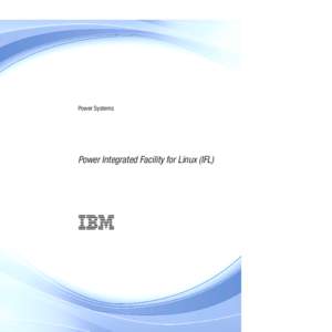 Power Systems: Power Integrated Facility for Linux (IFL)