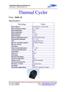 ShineGene Molecular Biotech,Inc. 上海闪晶分子生物科技有限公司 Thermal Cycler Price：€Specification :