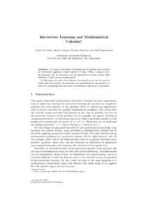 Interactive Learning and Mathematical Calculus? Arjeh M. Cohen, Hans Cuypers, Dorina Jibetean, and Mark Spanbroek Technische Universiteit Eindhoven, P.O. Box 513, 5600 MB Eindhoven, The Netherlands