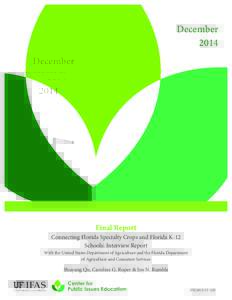 December 2014 Final Report Connecting Florida Specialty Crops and Florida K-12 Schools: Interview Report