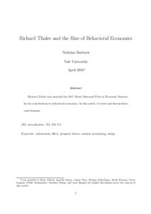 Richard Thaler and the Rise of Behavioral Economics Nicholas Barberis Yale University April 2018∗  Abstract