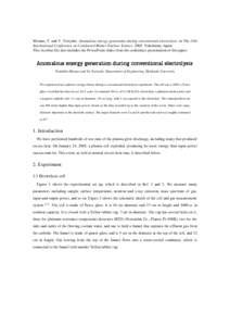 Mizuno, T. and Y. Toriyabe. Anomalous energy generation during conventional electrolysis. in The 12th International Conference on Condensed Matter Nuclear Science[removed]Yokohama, Japan. This Acrobat file also includes t