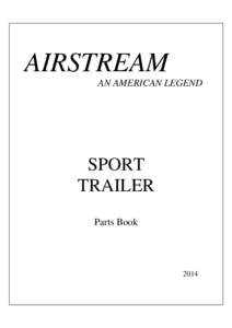 AIRSTREAM AN AMERICAN LEGEND SPORT TRAILER Parts Book