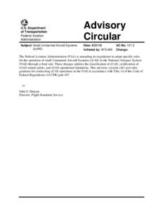 Small Unmanned Aircraft Systems Advisory Circular, AC 107-2, Dated