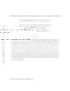 Virality Prediction and Community Structure in Social Networks  arXiv:1306.0158v2 [cs.SI] 11 Nov 2013 Lilian Weng, Filippo Menczer, and Yong-Yeol Ahn