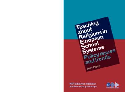 Luce Pépin  Why and how should public education teach about religions? The issue has become increasingly topical. Young people lack knowledge about the growing diversity of religions in European